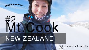 episode#74｜NZ2日目 - Mt.Cookヘリスキー初めてのヘリスキー体験！